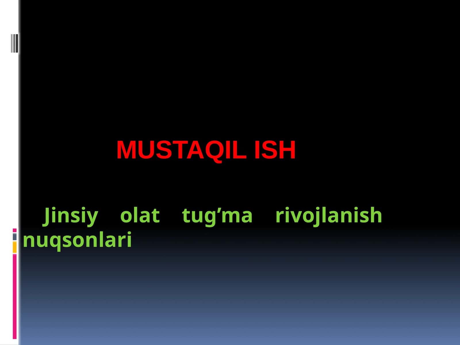 Jinsiy olat tug’marivojlanishnuqsonlari 1