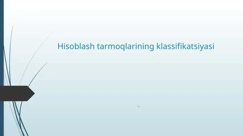 Hisoblashtarmoqlarining klassifikatsiyasi 1
