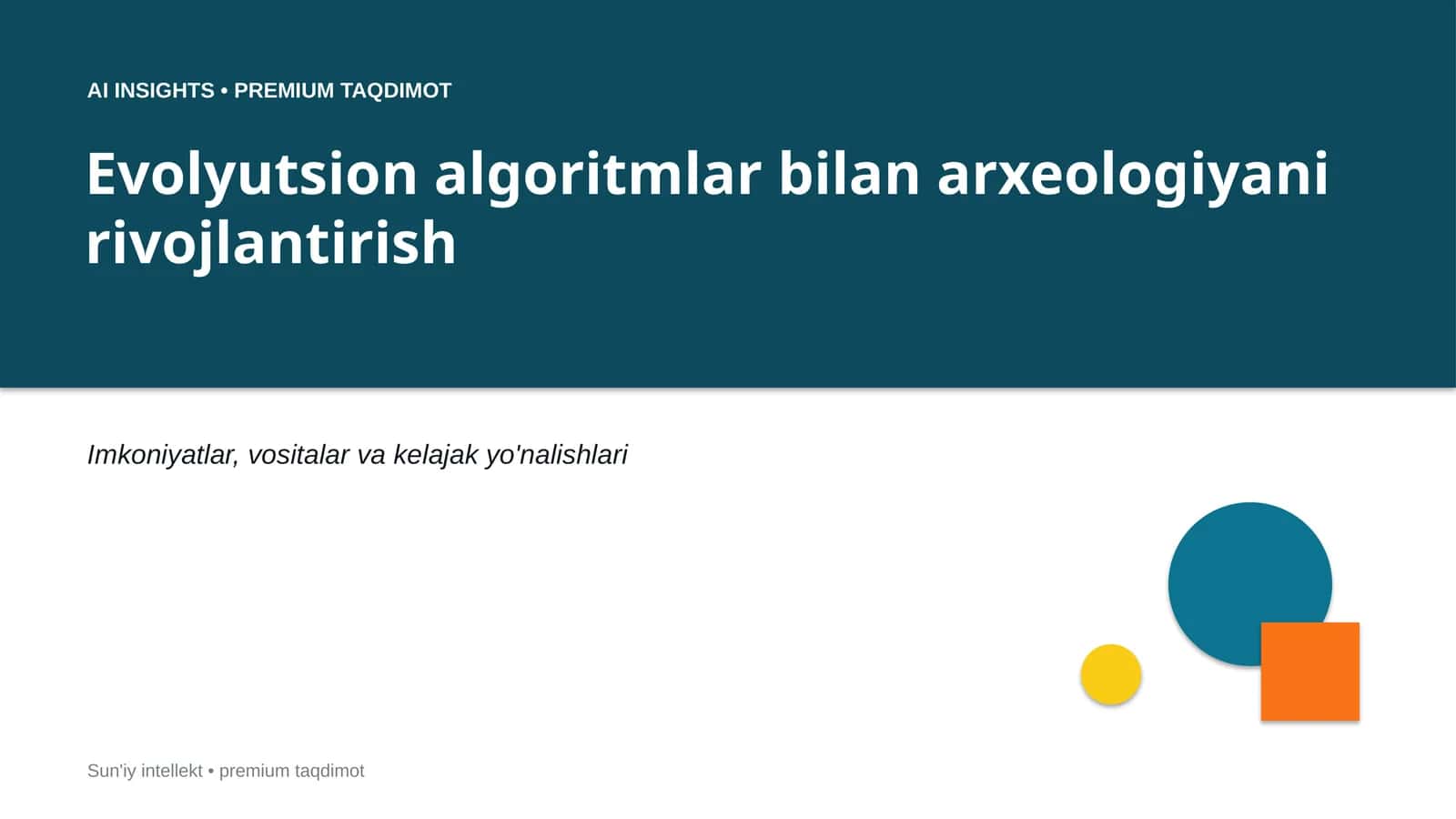 Evolyutsion algoritmlar bilan arxeologiyani rivojlantirish 1