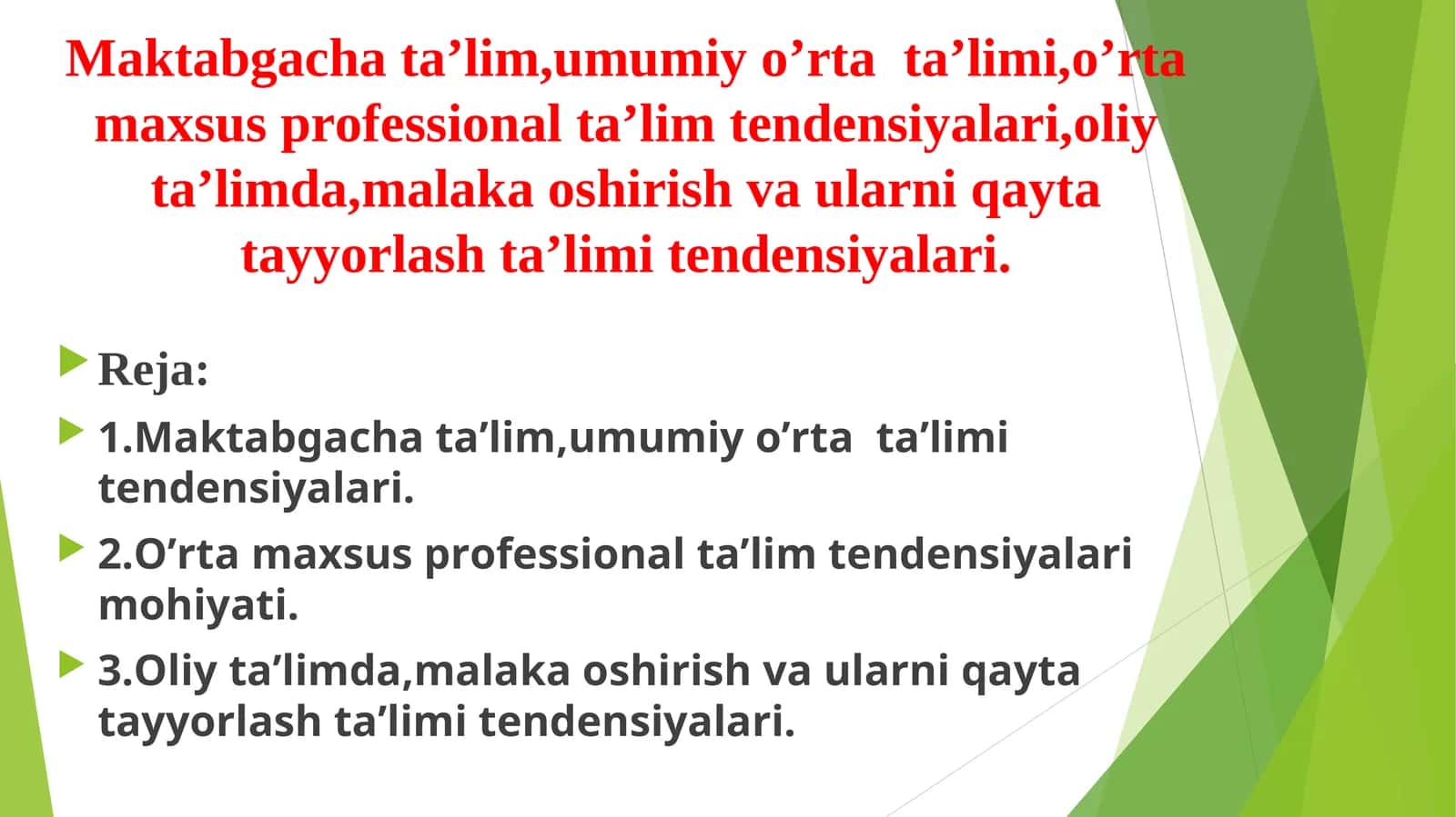 Maktabgacha ta’lim,umumiy o’rta  ta’limi,o’rta maxsus professional ta’lim tendensiyalari 1