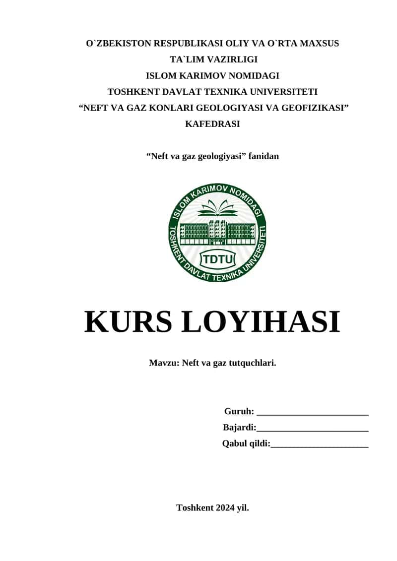 Neft va gaz tutquchlari kurs ishi 1