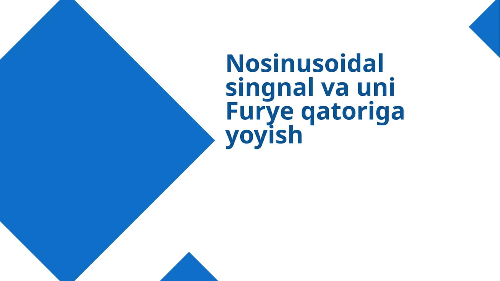 Nosinusoidal signallar 1