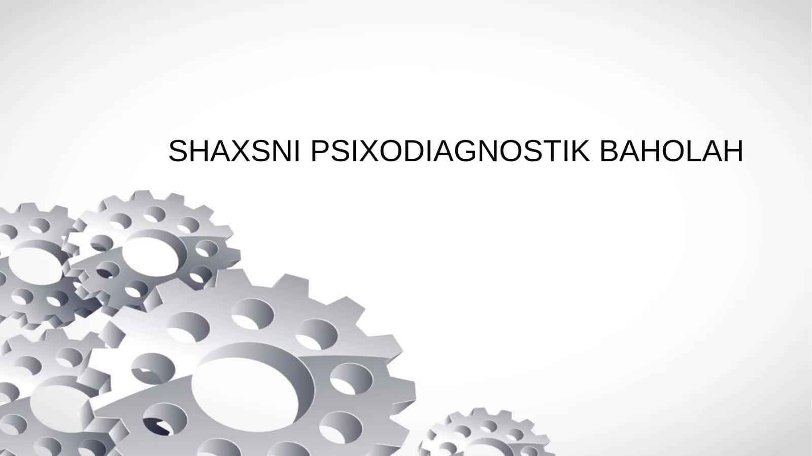 Shaxsni Psixodiagnostik Baholah 1