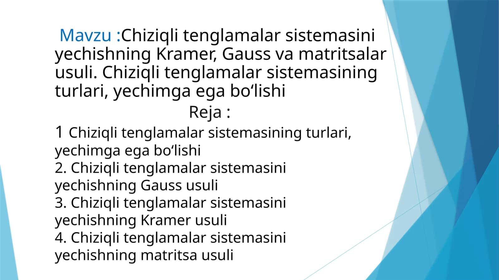 Chiziqli tenglamalar sistemasini yechishning Kramer, Gauss va matritsalar usuli 1