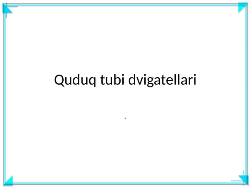 Quduq tubi dvigatellari 1