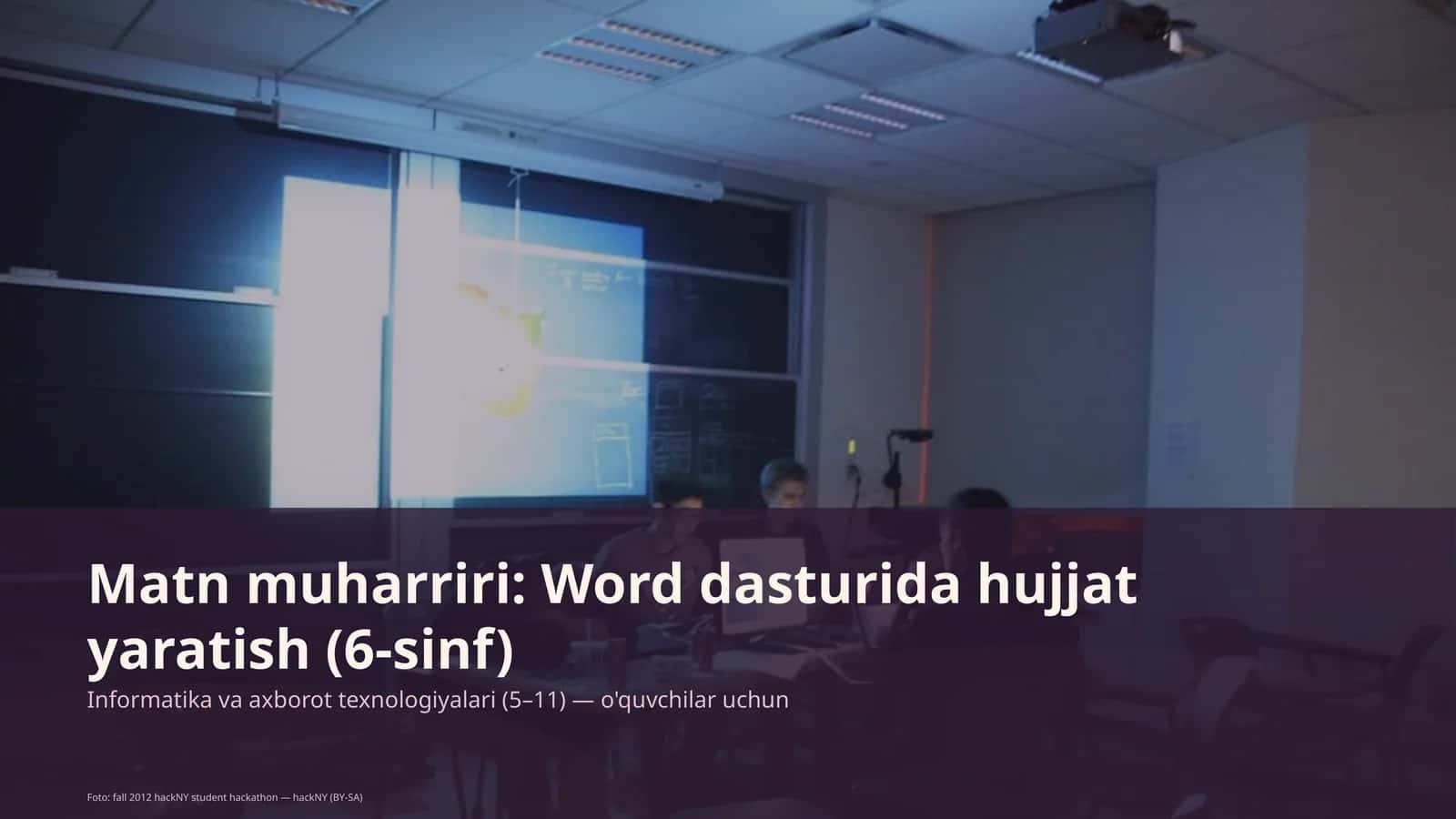 Matn muharriri: Word dasturida hujjat yaratish (6-sinf) 1