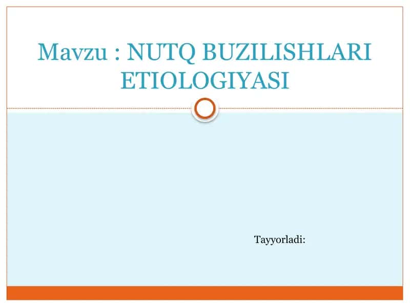 Nutq buzilishi etiologiyasi 1
