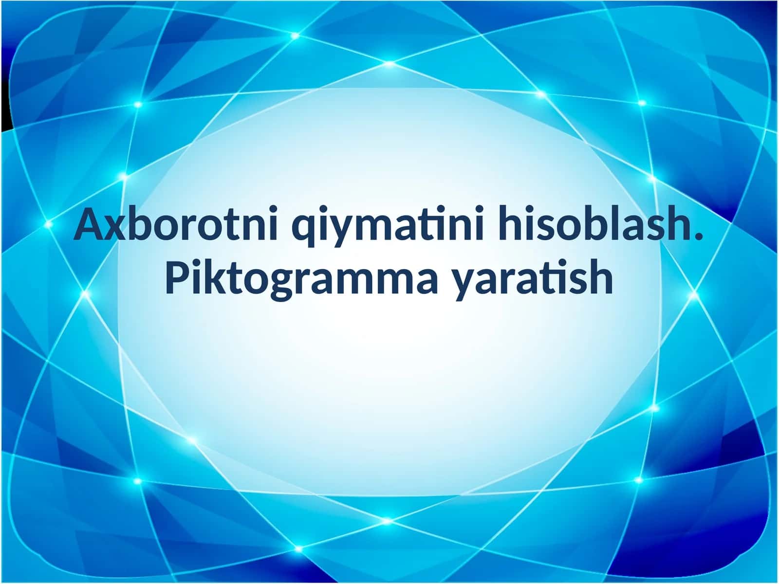 Axborotni qiymatini hisoblash 1