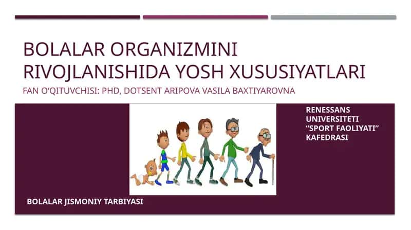 Bolalar rivojlanishida yosh xususiyatlari 1