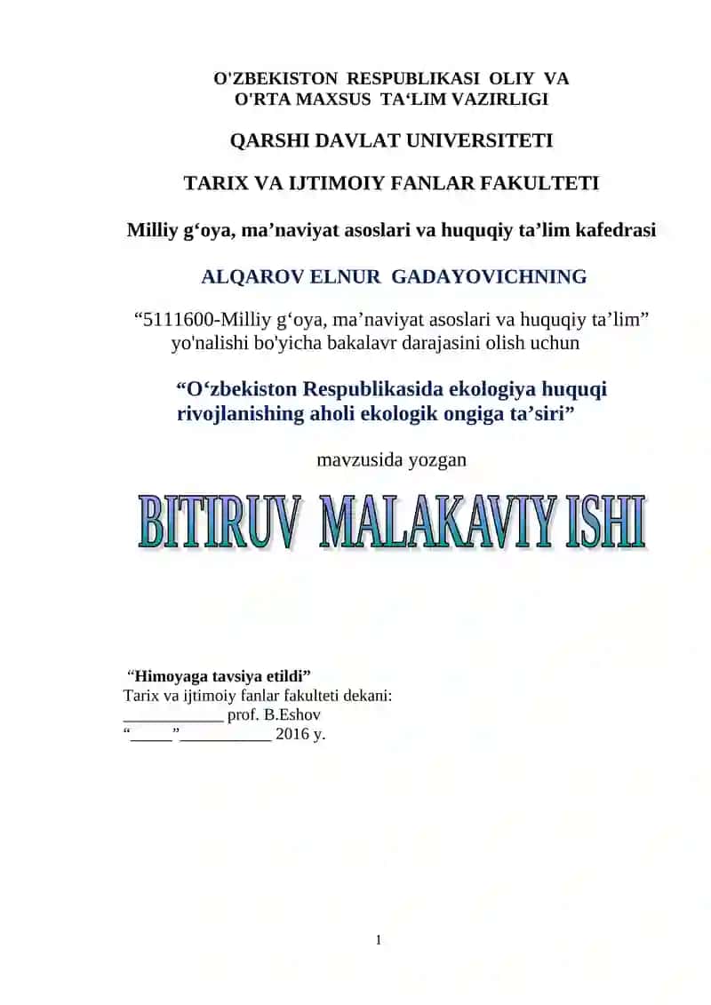 O‘zbekiston Respublikasida ekologiya huquqi rivojlanishing aholi ekologik ongiga ta’siri (BITIRUV MALAKAVIY ISHI)