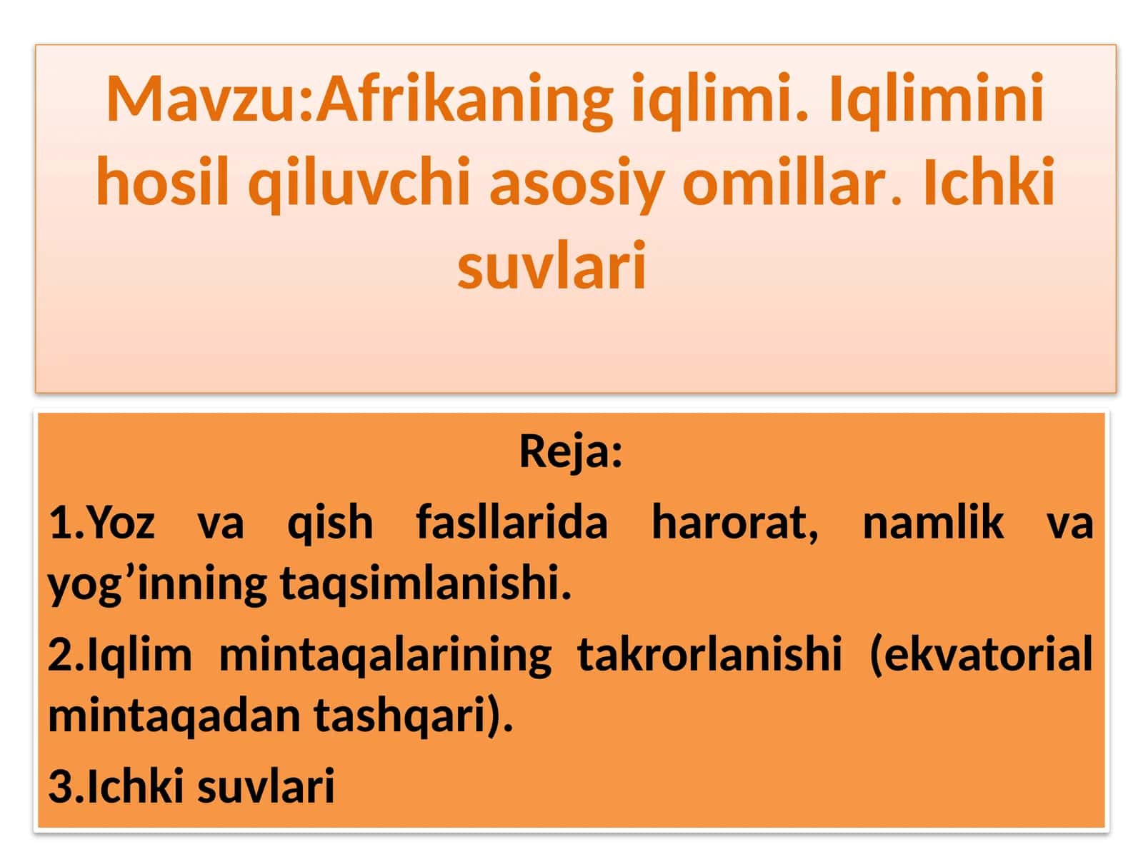Afrikaning iqlimi. Iqlimini hosil qiluvchi asosiy omillar 1