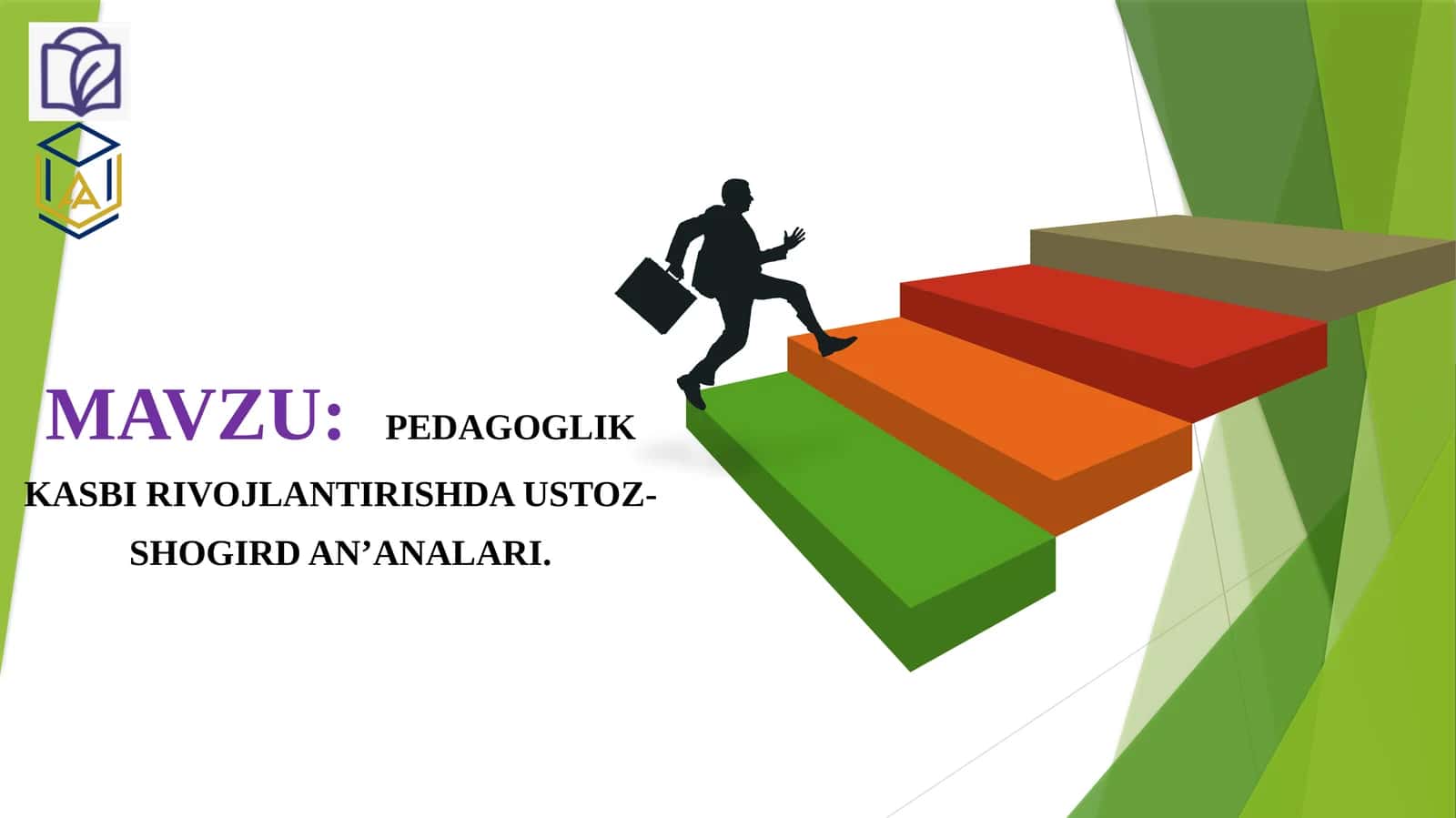 PEDAGOGLIK KASBI RIVOJLANTIRISHDA USTOZ-SHOGIRD AN’ANALARI 1