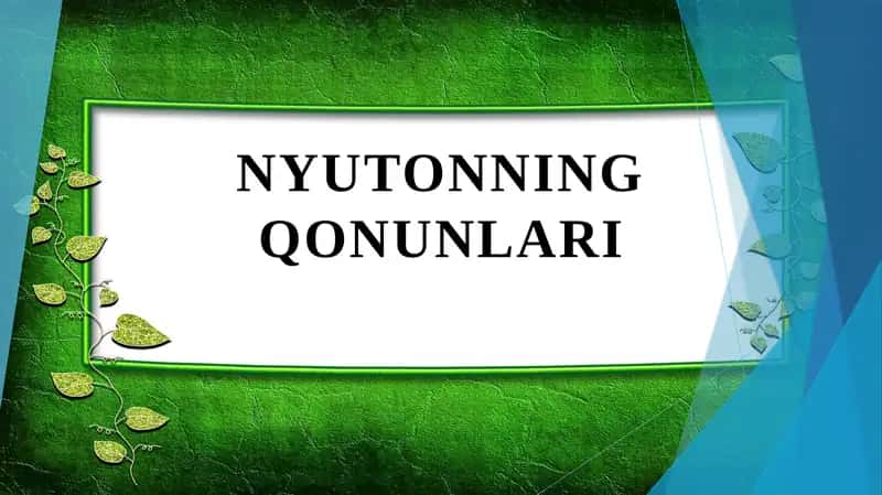 Nyuton qonunlari 1