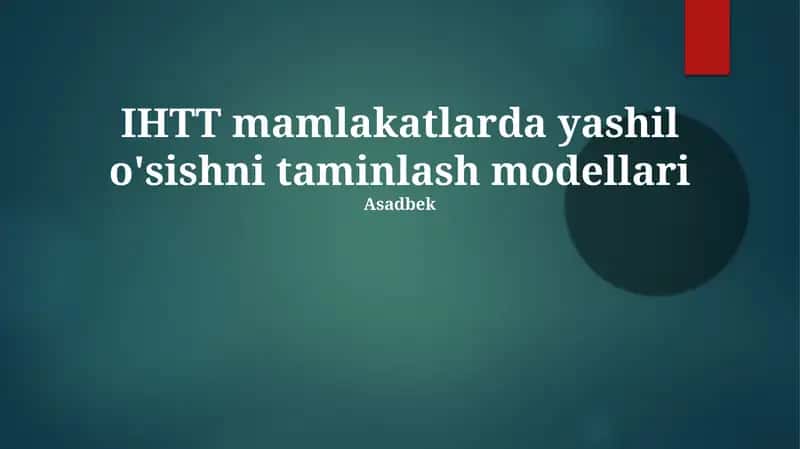 IHTT mamlakatlarda yashil o'sishni taminlash modellari 1