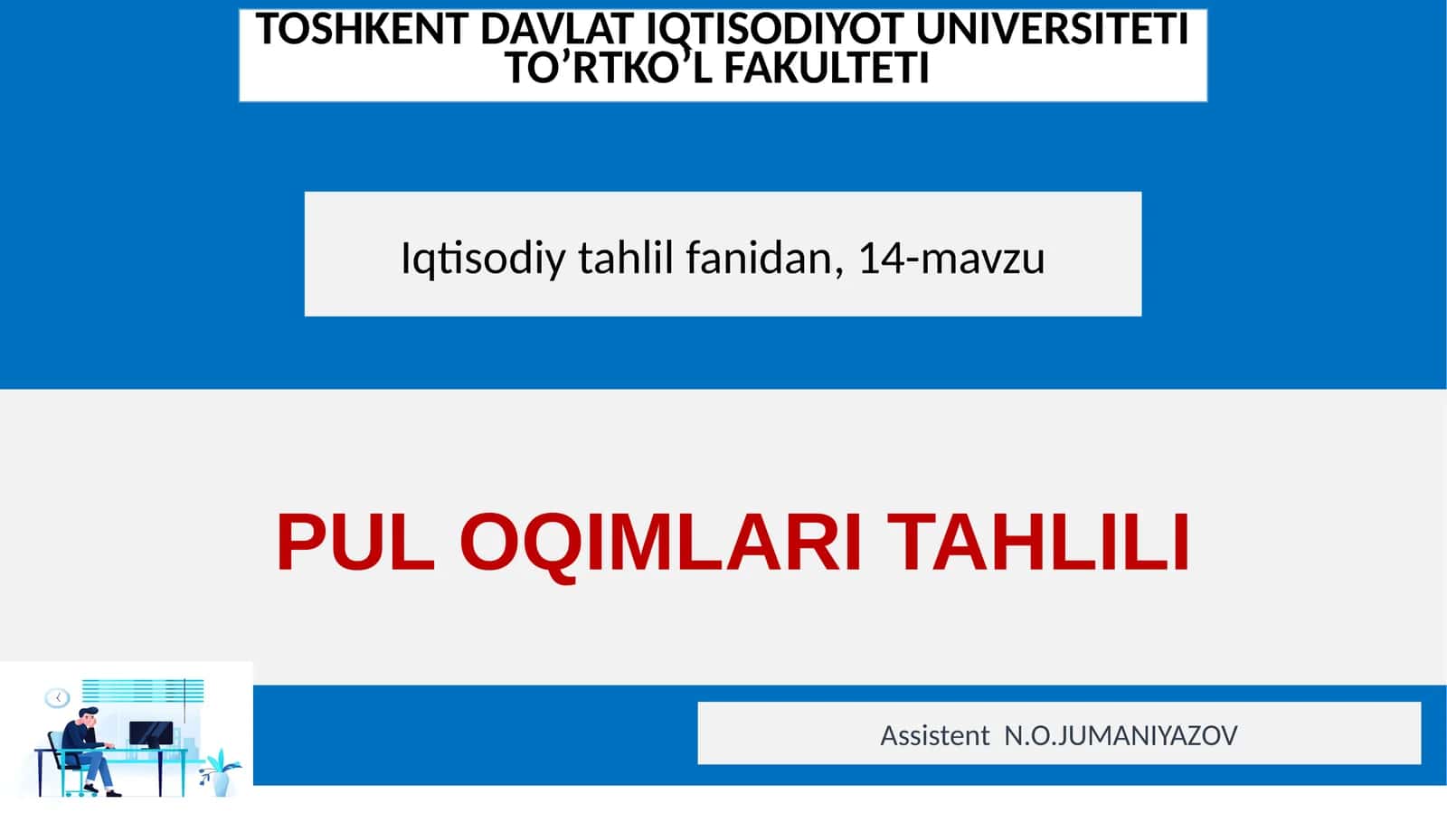 PUL OQIMLARI TAHLILI 1