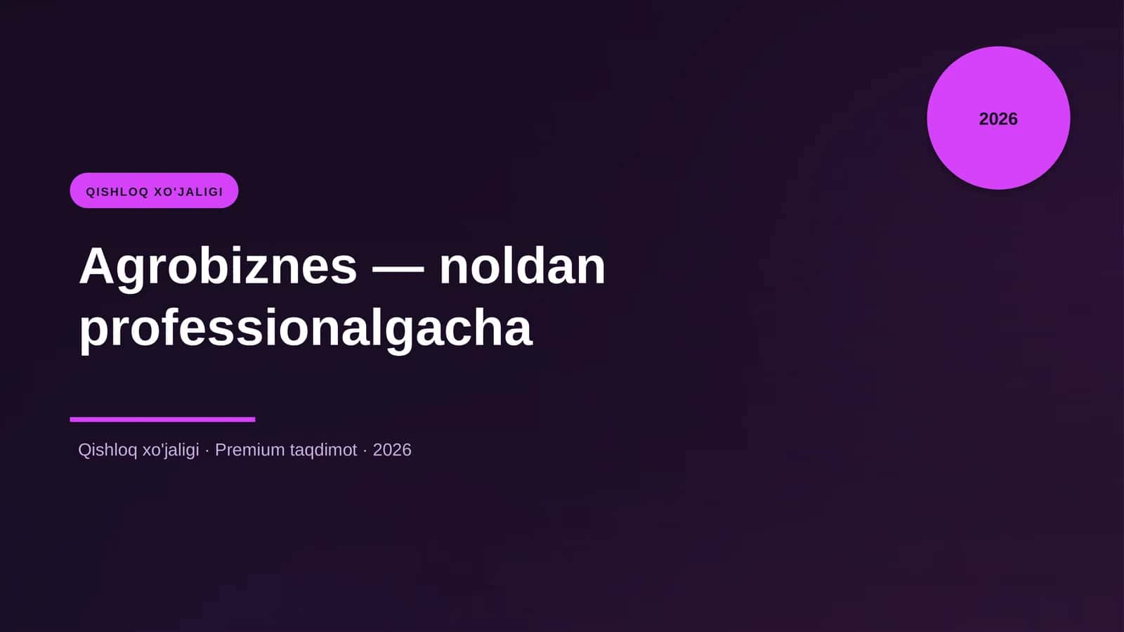 Agrobiznes — noldan professionalgacha 1