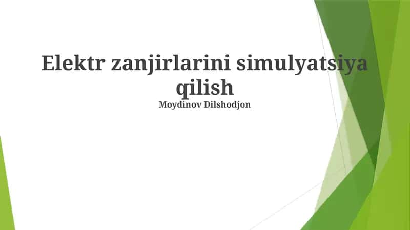 Elektr zanjirlarini simulyatsiya qilish 1