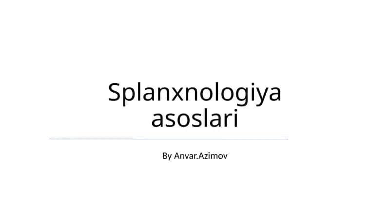 Splanxnologiya asoslari 1
