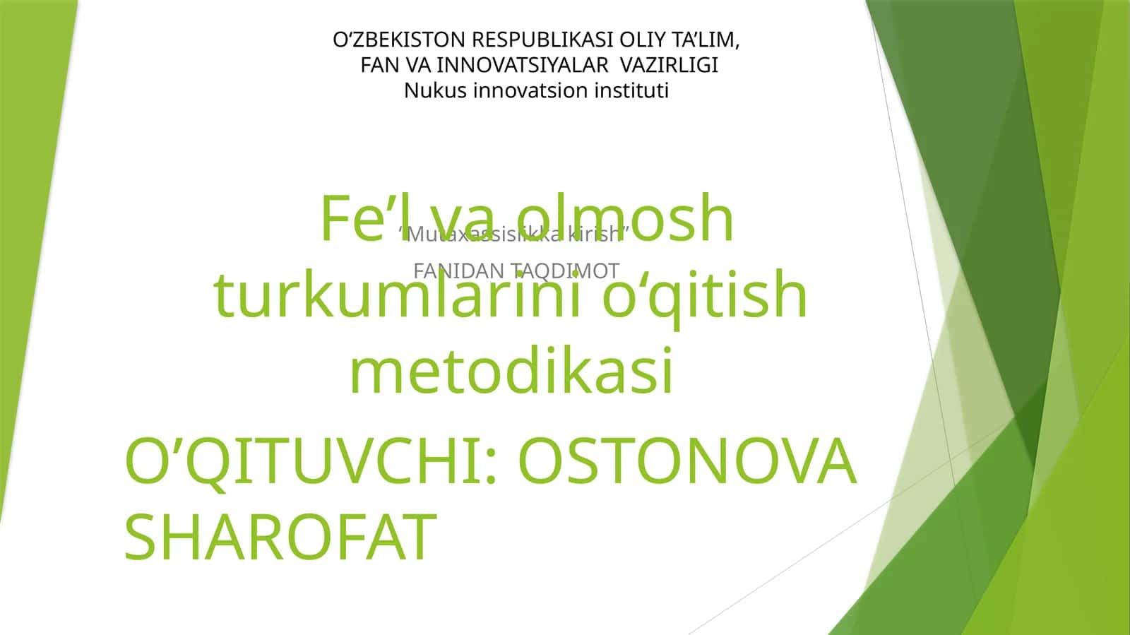 Fe’l va olmosh turkumlarini o‘qitish mеtodikasi 1