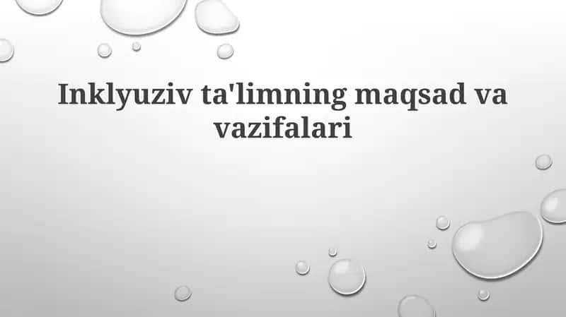 Inklyuzivta'limningmaqsadvavazifalari 1