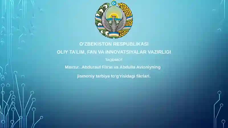 Abdurauf Fitrat va Abdulla Avloniyning jismoniy tarbiyato‘g‘risidagifikrlari
