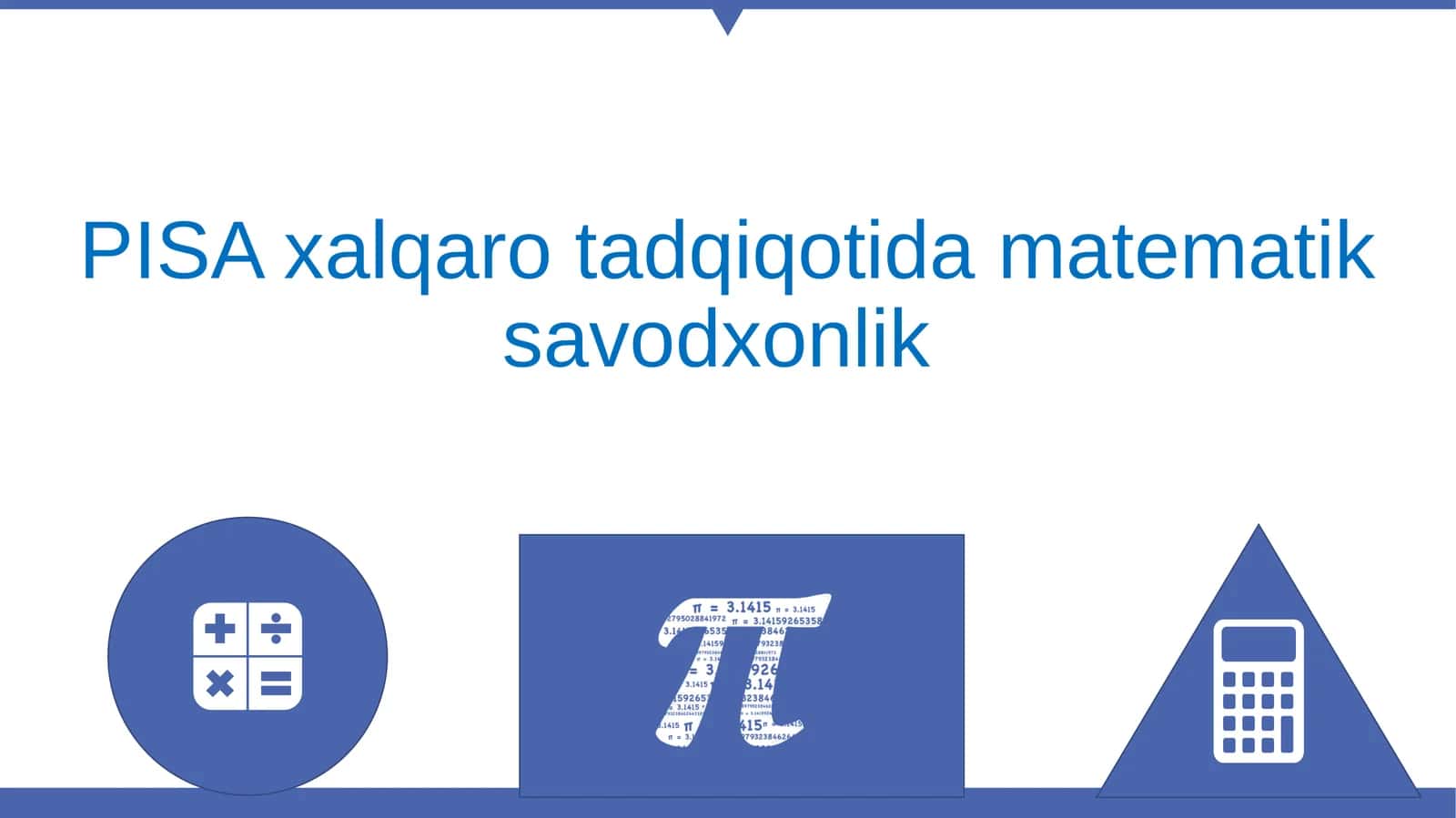 PISA Xalqaro tadqiqotida matematik savodxonlik 1