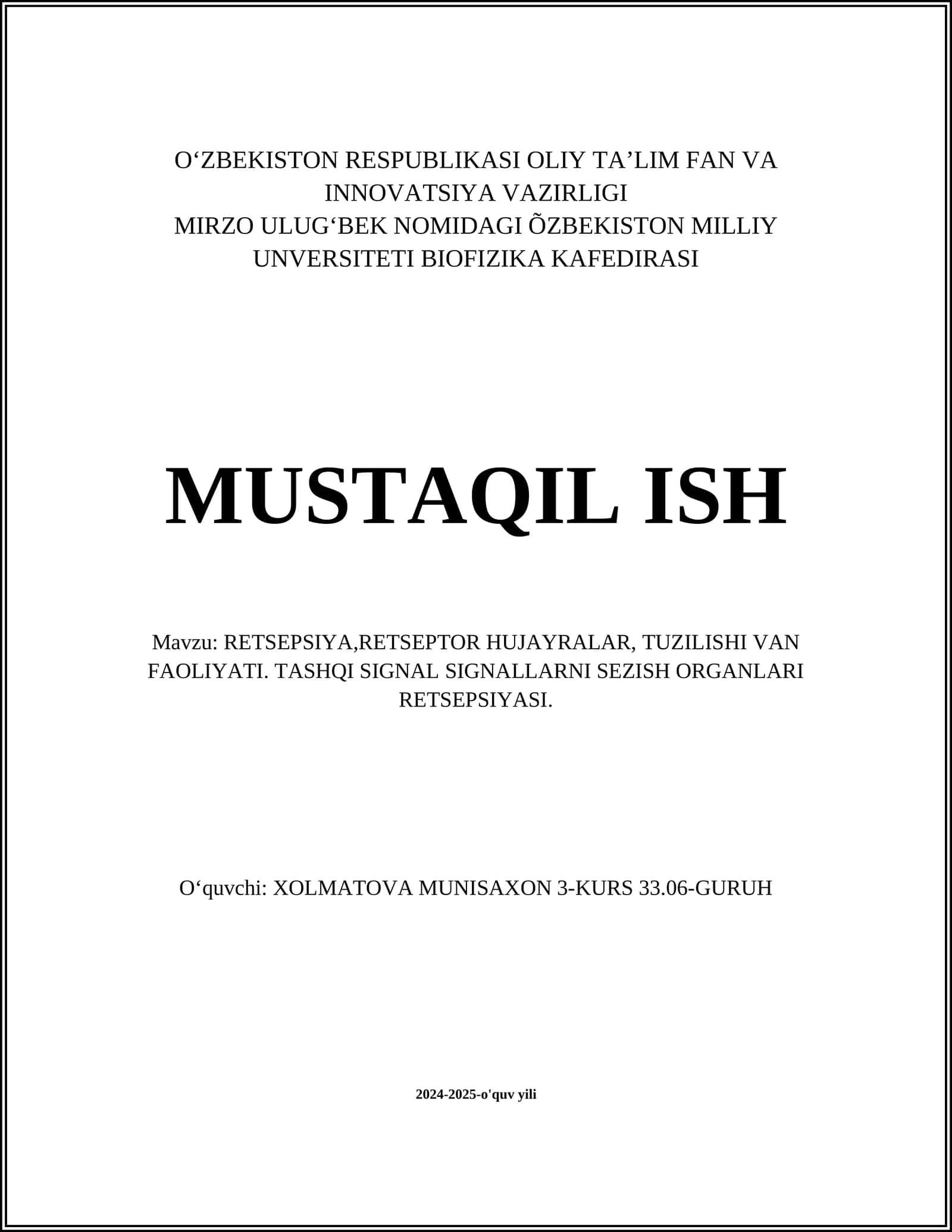 RETSEPSIYA,RETSEPTOR HUJAYRALAR, TUZILISHI VAN FAOLIYATI. TASHQI SIGNAL SIGNALLARNI SEZISH ORGANLARI RETSEPSIYASI 1