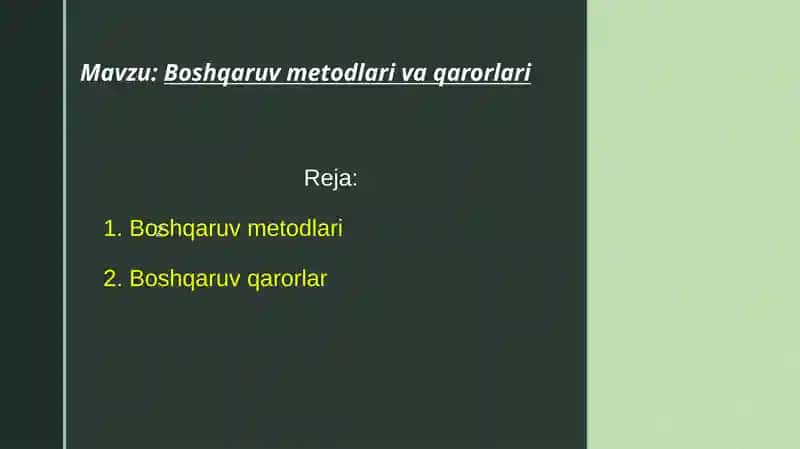 Boshqaruv metodlari va qarorlari