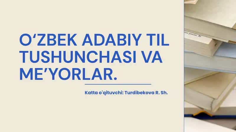 O‘zbek adabiy tilini tushunchasi va me’yori 1