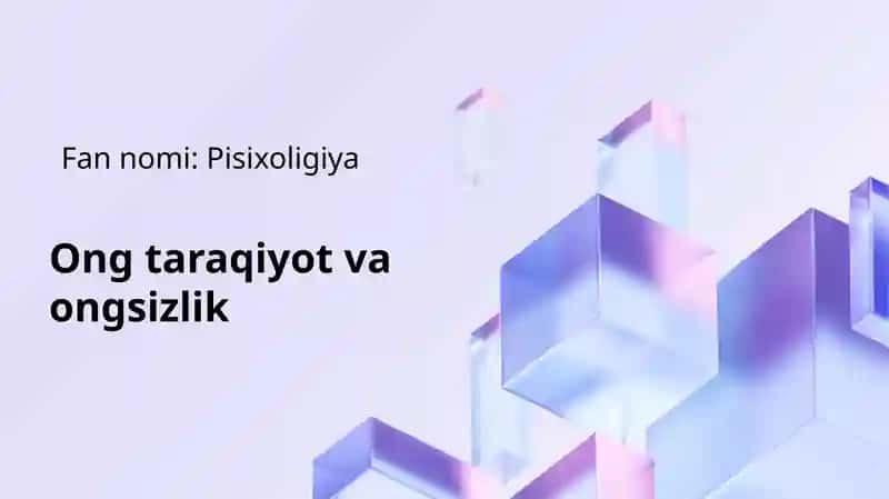 Ong taraqiyot va ongsizlik