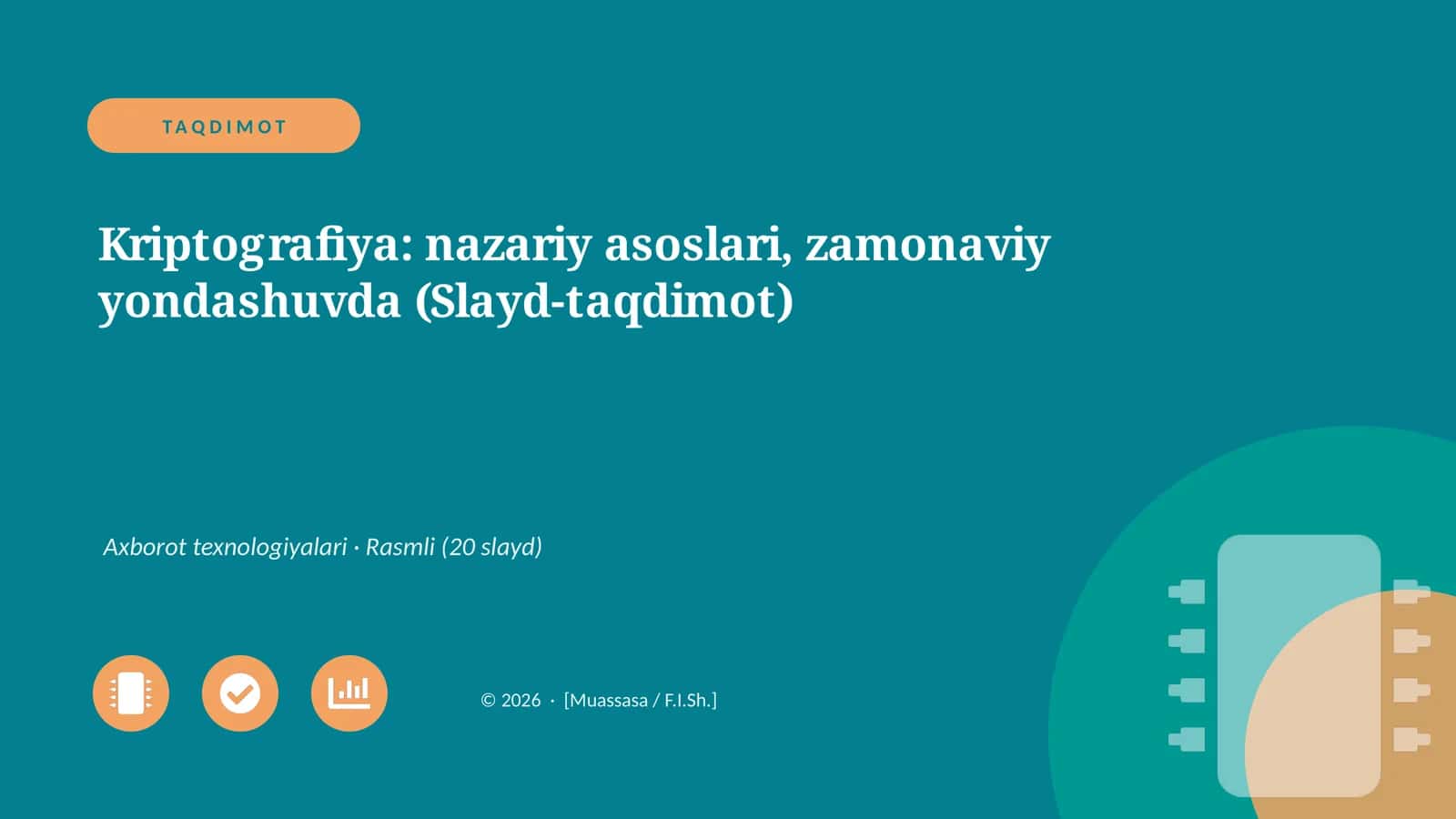 Kriptografiya: nazariy asoslari, zamonaviy yondashuvda (Slayd-taqdimot) 1