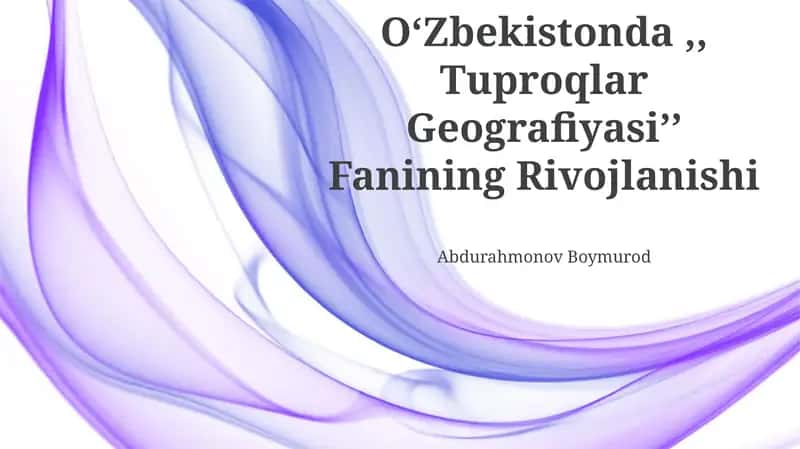 Oʻzbekistonda Tuproqlar Geografiyasi 1
