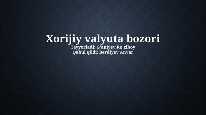 Valyuta ayirboshlash bozori 1