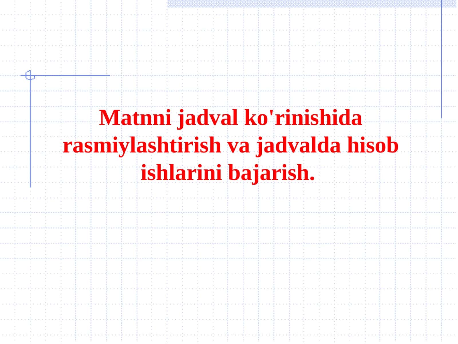 Mаtnnijаdvаlko'rinishidаrаsmiylаshtirishvаjаdvаldаhisоbishlаrinibаjаrish 1