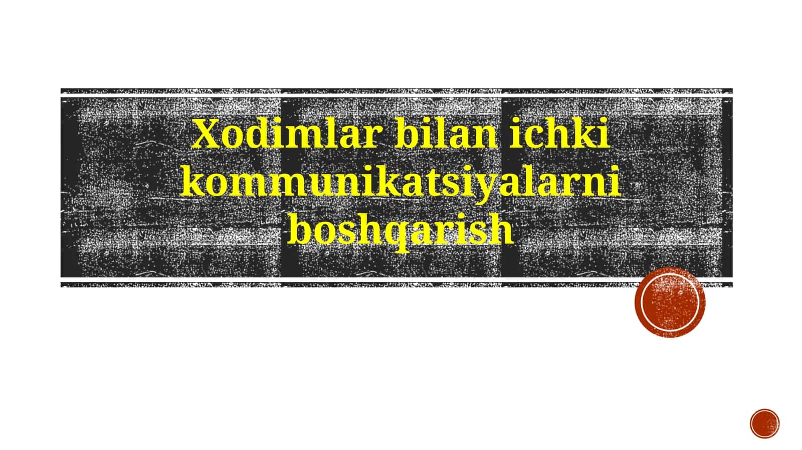 Xodimlarbilanichkikommunikatsiyalarniboshqarish 1