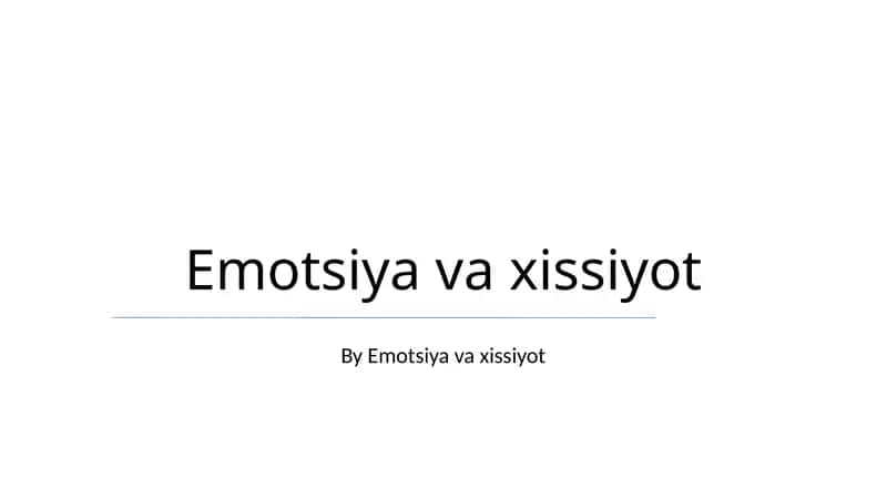 Emotsiya va xissiyot 1