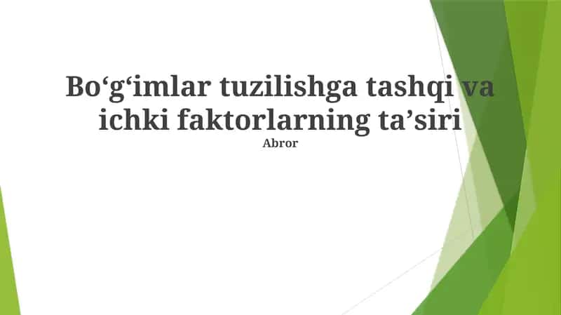 Boʻgʻimlar tuzilishga tashqi va ichki faktorlarning taʼsiri 1