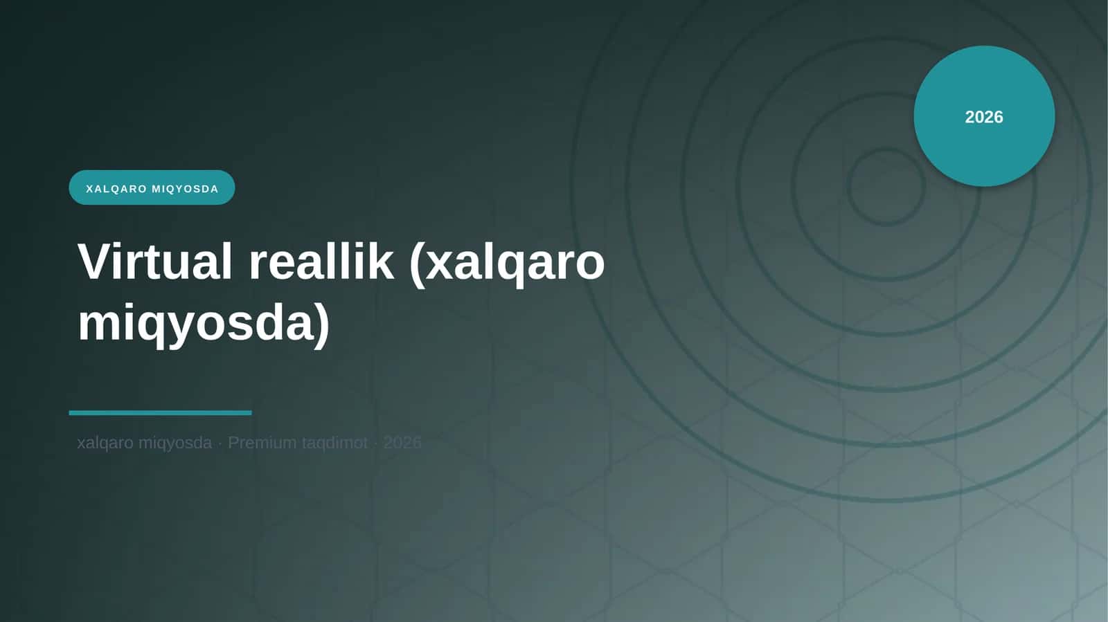 Virtual reallik (xalqaro miqyosda) 1