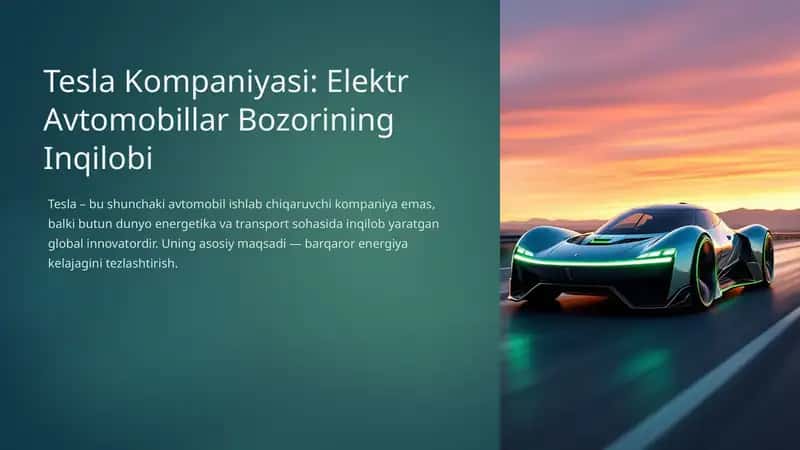 Tesla Kompaniyasi: Elektr Avtomobillar Bozorining Inqilobi 1