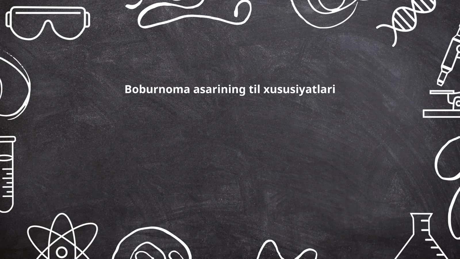 Boburnoma asarining til xususiyatlari 1