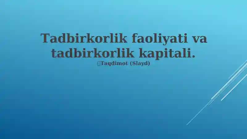 Tadbirkorlik faoliyati va kapitali