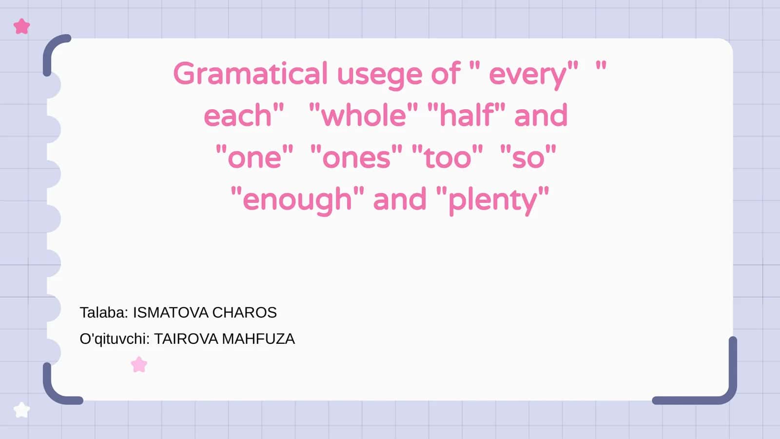 Har xil "every" va "each" ning grammatik qoidalari 1