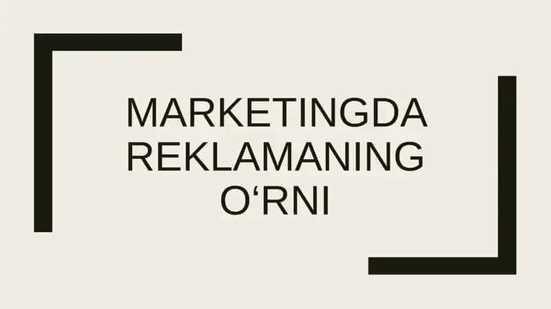Marketingda Reklamaning O‘rni 1