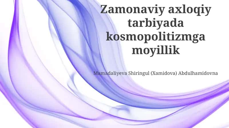 Kosmopolitizmga moyillik 1