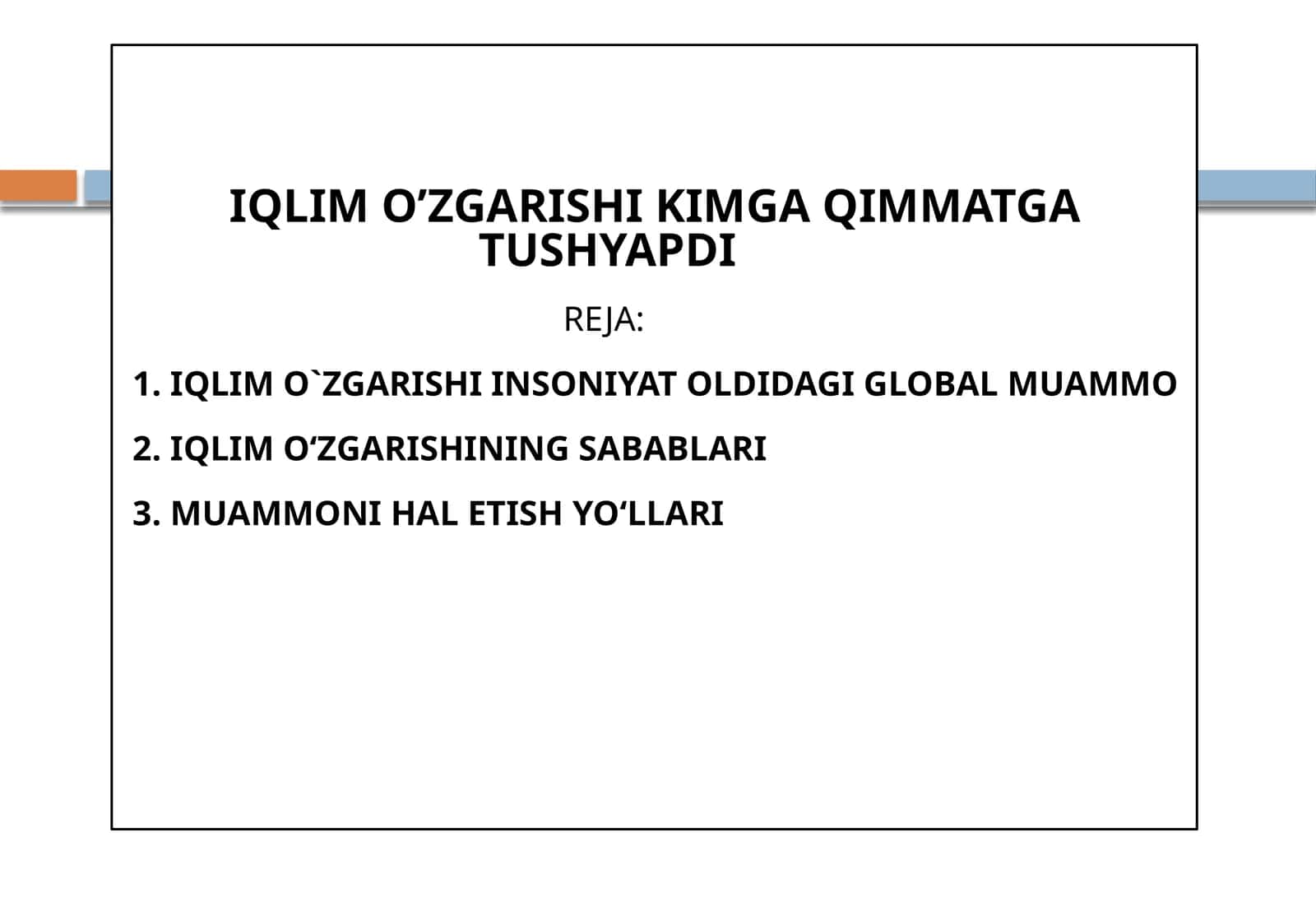 IQLIM O’ZGARISHI KIMGA QIMMATGA TUSHYAPDIREJA 1