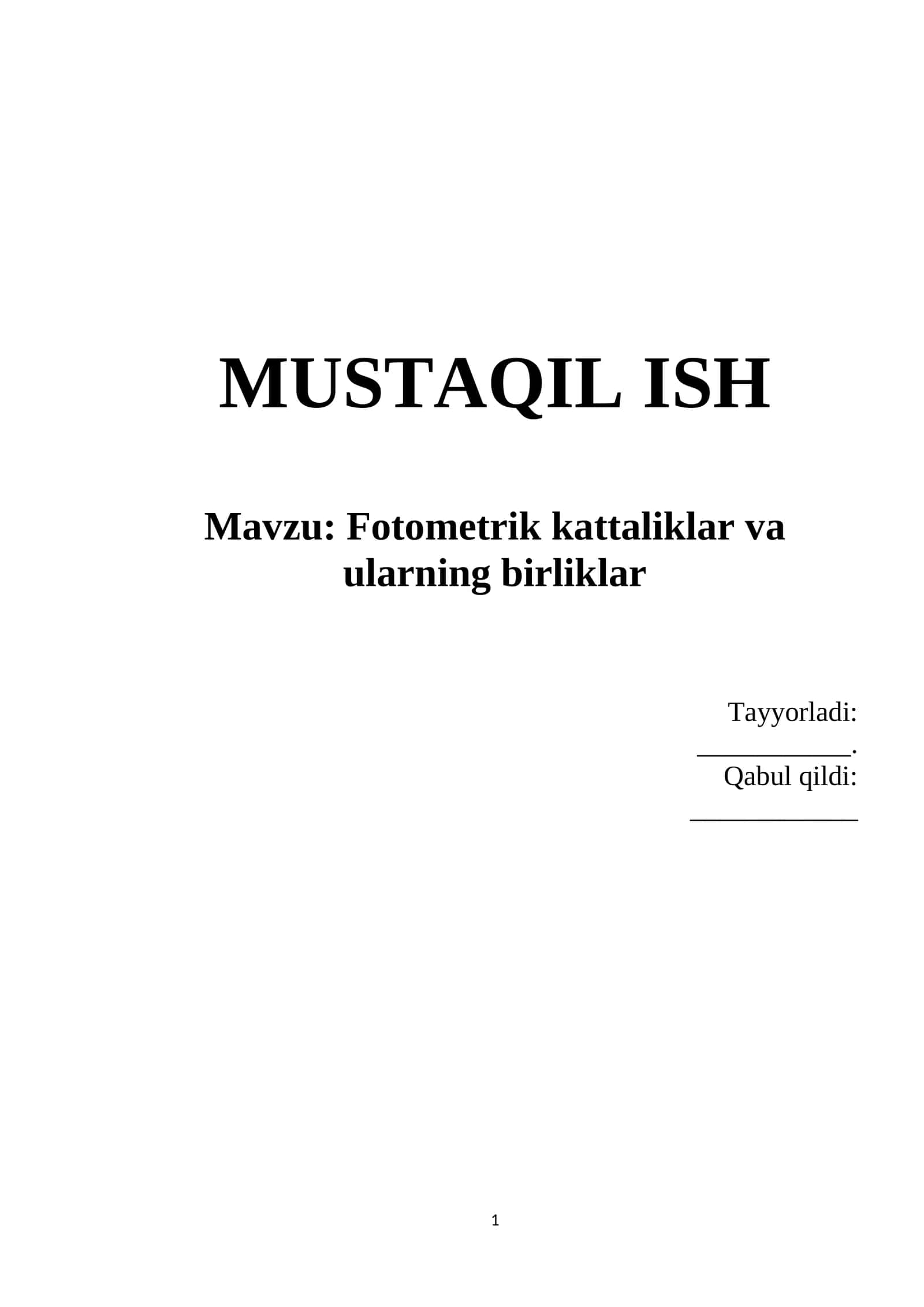 Fotometrik kattaliklar va ularning birliklar 1