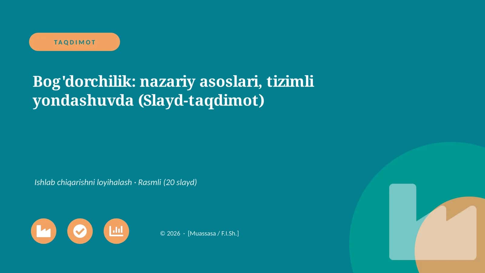 Bog'dorchilik: nazariy asoslari, tizimli yondashuvda (Slayd-taqdimot) 1