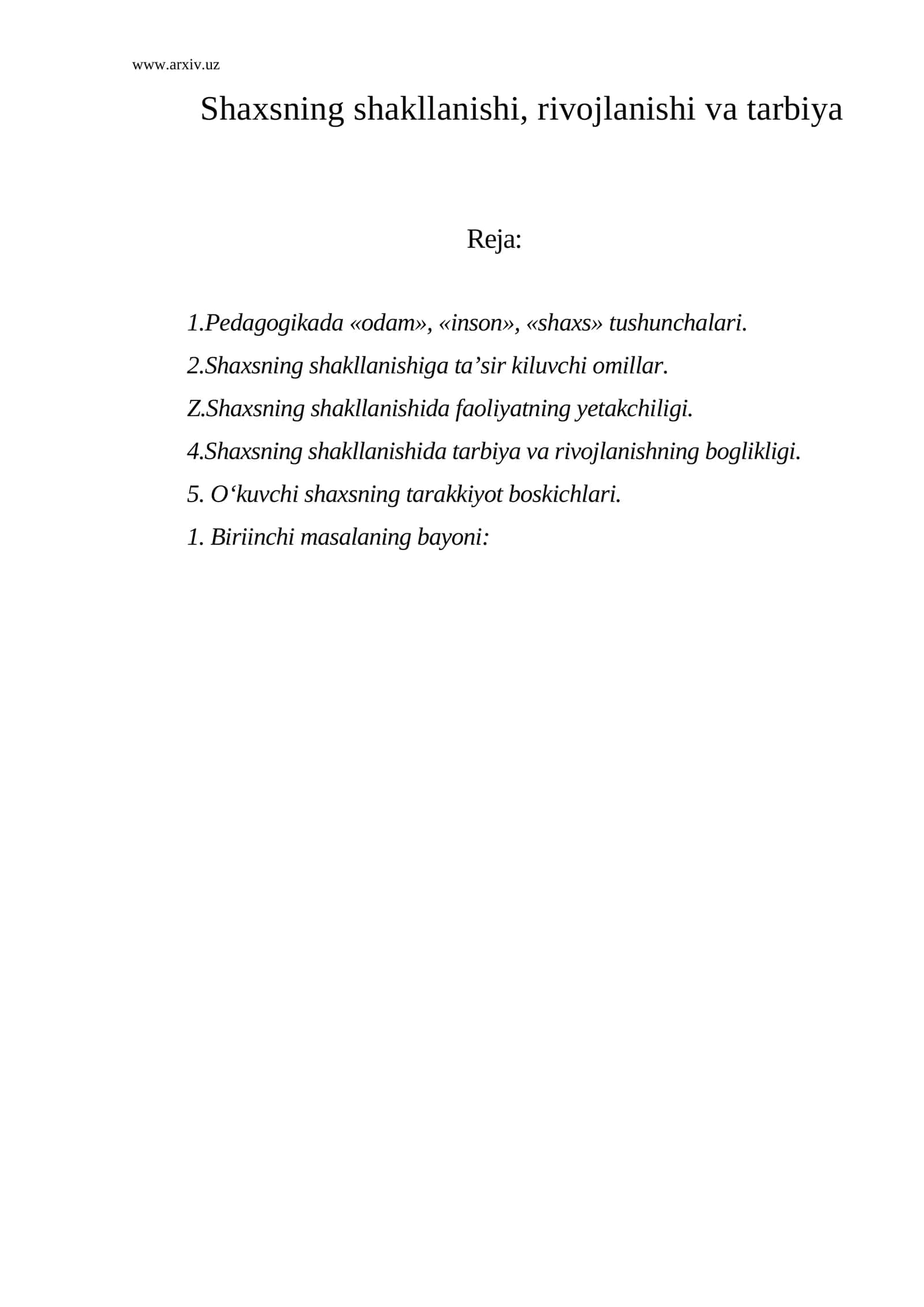 Shaxsning shakllanishi, rivojlanishi va tarbiya 1