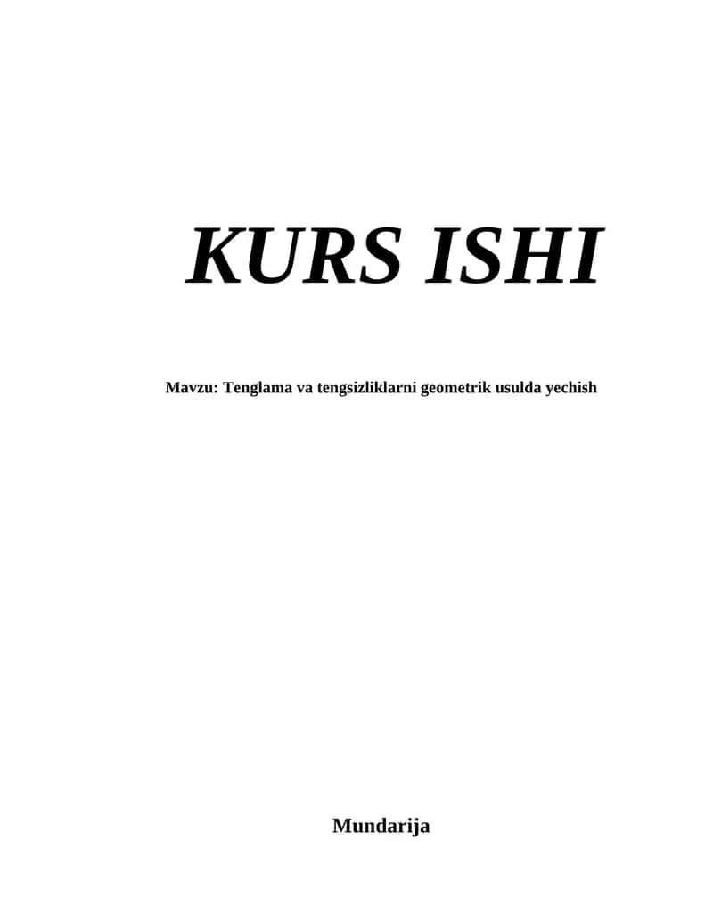 Tenglama va tengsizliklarni geometrik usulda yechish 1