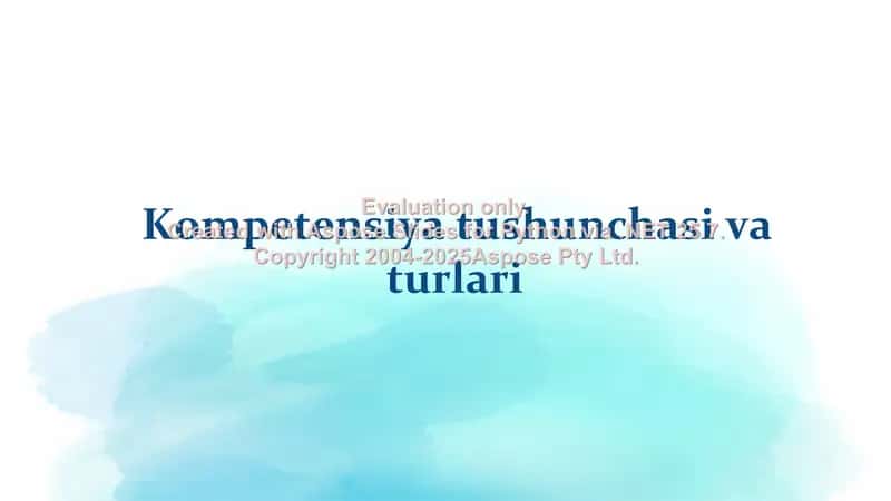 Kompetensiya tushunchasi va turlari 1